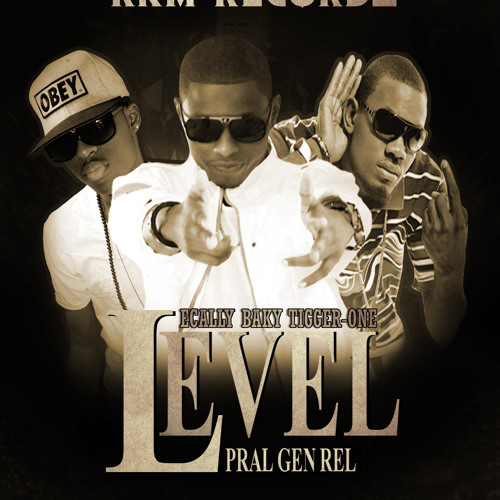 Baky- Level (feat Ecally & Tigger one)