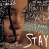 Rihanna - Stay ft. Mikky Ekko (Tiesto Remix)