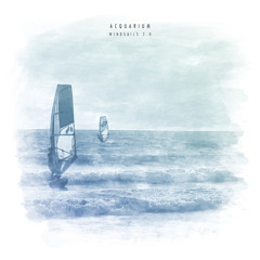Acquarium - Wind Sails 2.0