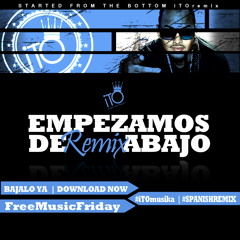 Empezamos De Abajo (Remix) | Started From The Bottom (Remix)