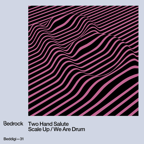 BEDDIGI31 - Two Hand Salute -  We Are Drum