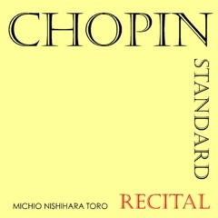 Chopin - Scherzo No. 2 B flat minor Op. 31 - Michio Nishihara Toro