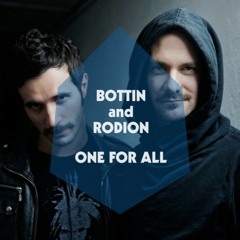 BOTTIN & RODION : ONE FOR ALL (radio edit)
