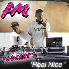 Fresh Meet 001 - Real Nice