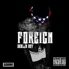 @souljaboy - Ride Foreign (Prod. By @DatNxgga2Deezy)