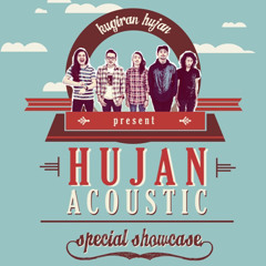 Hujan Acoustic Special Showcase - 02 Dikala Bulan Bermain Biola