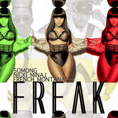 Freak - French Montana x Nicki Minaj x So