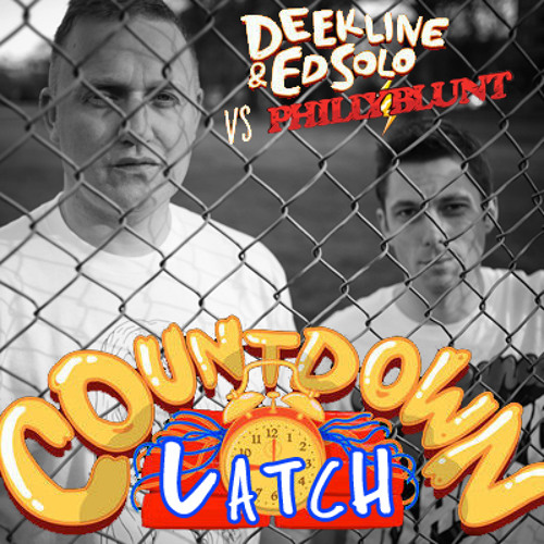 GARAGE | Deekline & Ed Solo vs Philly Blunt - Countdown Latch