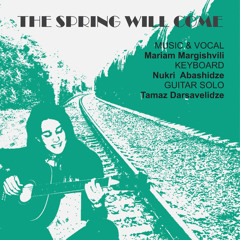 The Spring Will Come