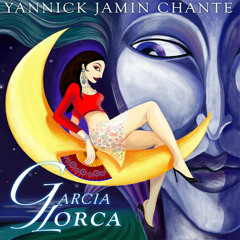Romance de la lune - yannick jamin chante Garcia Lorca