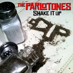 Shake It Up  - The Parlotones