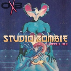 Ox B feat. FABE - HORRORFLICK "STUDIO ZOMBIE 2: TRAPPED OUT"