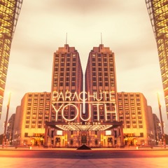 Parachute Youth "Count To Ten" (Moonbootica Dub Remix)