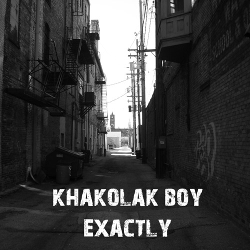 Khakolak Boy - Exactly