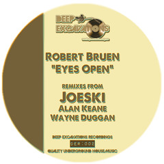 DeepExcavationsRecordings - Robert Bruen - Eyes Open (Wayne Duggan Remix)