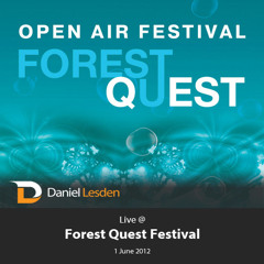 Daniel Lesden - Psy-Progressive Set Live @ Forest Quest Festival, 01.06.2012