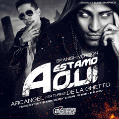 ESTAMO AQUI Arcangel feat.De La Ghetto
