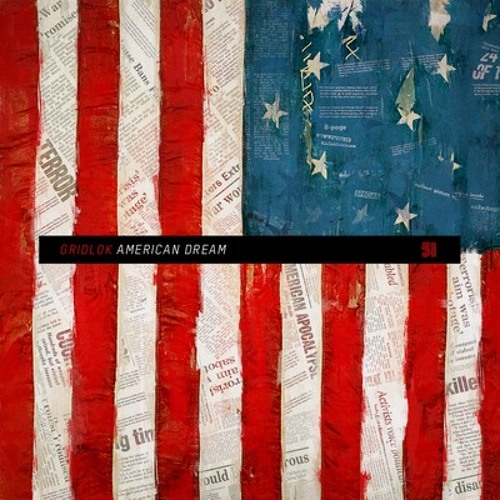 GRIDLOK - American Dream MAYHEM & LOGAM RMX (CLIP) Out Now on Project  51!!! (FREE DOWNLOAD!!!)