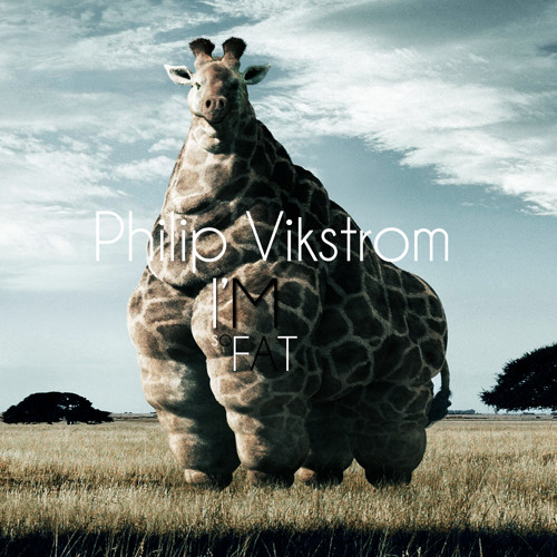 Vikstrom - I'm so FAT (Original mix)