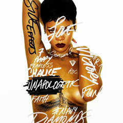 Stay- Rihanna