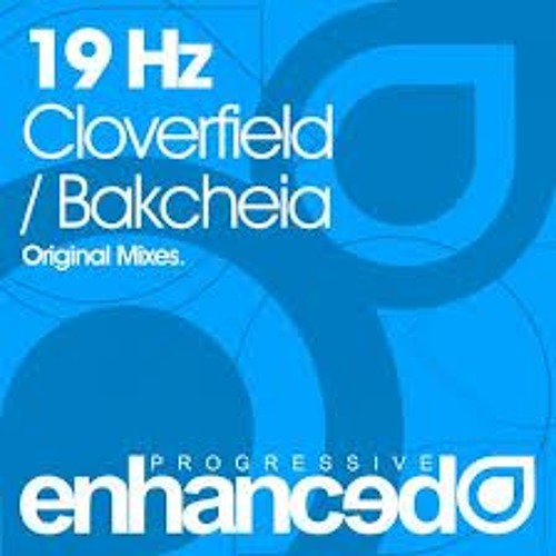 19 Hz - Cloverfield (Original Mix)