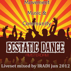Ecstatic Dance Liveset mixed by Iradi jun '12