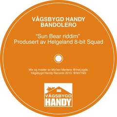 Vågsbygd Handy - Bandolero (prod. Helgeland 8-bit Squad)