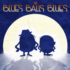 Blue Balls Blues