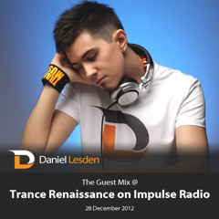 Daniel Lesden - The Guest Mix @ Trance Renaissance on Impulse Radio