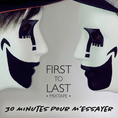 FIRST TO LAST (mixtape)