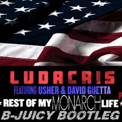 David Guetta ft Ludacris & Usher vs Knigh Crime & Fyor - Rest of my Monarch Life (B-Juicy Bootleg)