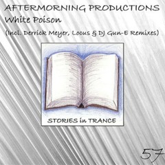 Aftermorning  Productions- White Poison (Original Mix) Preview