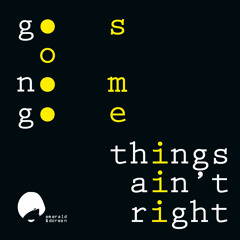 go nogo - Things Ain't Right 128 bit MP3