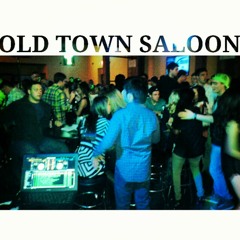 OLD TOWN SALOON LIVE