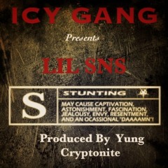 LIL SNS - STUNTIN (prod.By Yung Cryptonite) A&r Kl_reggie
