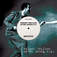 Weider Terlouw - After Left Swing (Kultivate-Recordings)