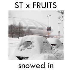 Snowed In (prod. by Fruits)