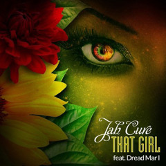 Jah Cure - That Girl [ feat. Dread Mar I ]