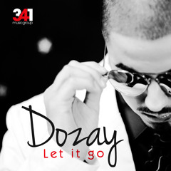 DoZay - Let it go (Prod. by 341MusicGroup)