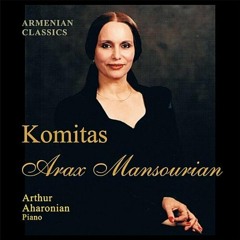 Arax Mansourian - Kroonk, Komitas