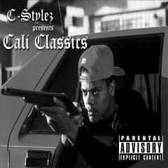 C-Stylez presents Cali Classics