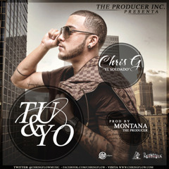 Chris G - Tu y Yo (Prod. Montana & Fran Fusion) [CORILLO.COM]