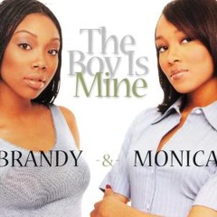 The Boy Is Mine (Brandy & Monica Cover)