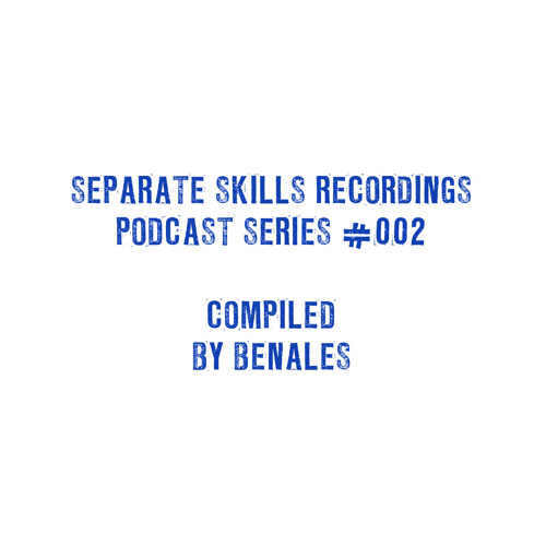 Separate Skills Podcast: #002 - BENALES