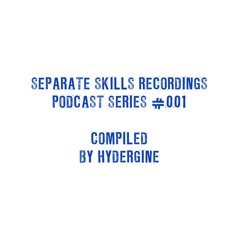 Separate Skills Podcast: #001 - HYDERGINE