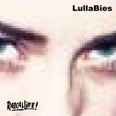 Razcal - LullaBies