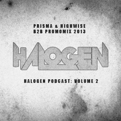 Halogen present: The Locals #1 - Prisma & Highwise
