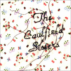 The Caulfield Sisters - Phoebe's Song