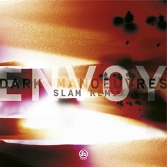 Envoy - Dark Manoeuvres (Slam Remix) (Soma 360d)