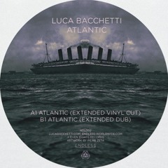 Luca Bacchetti "Atlantic" Extended Dub (14 minutes version)